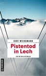 Gert Weihsmann - Pistentod in Lech