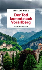Marlene Kilga - Der Tod kommt nach Vorarlberg