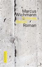 Marcus Wichmann - Schnee, Beton