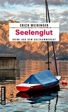 Erich Weidinger - Seelenglut