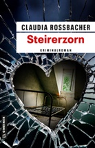 Claudia Rossbacher - Steirerzorn