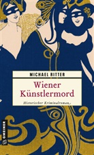 Michael Ritter - Wiener Künstlermord