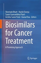Shvetank Bhatt, Kamal Dua, Harish Dureja, Samir Gunvantbhai Patel, Samir Gunvantbhai Patel et al, Archita Samir Patel - Biosimilars for Cancer Treatment