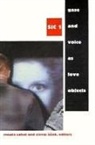 Renata Salecl, Slavoj Zizek - Gaze and Voice as Love Objects