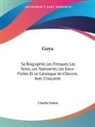 Charles Yriarte - Goya