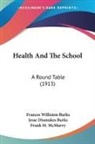 Frances Williston Burks, Jesse Dismukes Burks - Health And The School