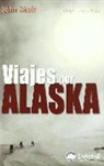 Pedro Chapa, John Muir - Viajes por Alaska