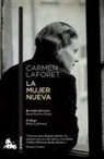Carmen Laforet - La mujer nueva