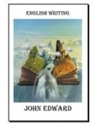 John Edward - ENGLISH WRITING