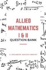 K. Mahaboob Hassain Sherieff - ALLIED MATHEMATICS I & II (QUESTION BANK)