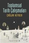 Caglar Keyder - Toplumsal Tarih Calismalari