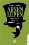 Maurice Leblanc - Arsen Lupen Yesil Gözlü Genc Kiz