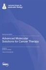 Advanced Molecular Solutions for Cancer Therapy