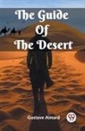 Gustave Aimard - The Guide Of The Desert