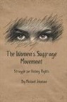Michael Johnson - The Women's Suffrage Movement