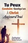 Zacharias Tanee Fomum - Tu Peux Conduire Quelqu'un à Christ Aujourd'hui
