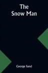 George Sand - The snow man