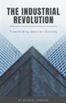 Michael Johnson - The Industrial Revolution
