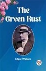 Edgar Wallace - The Green Rust