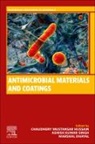 Ashish Kumar Singh, Marshal Dhayal, Chaudhery Mustansar Hussain, Ashish Kumar Singh - Antimicrobial Materials and Coatings