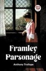 Anthony Trollope - Framley Parsonage