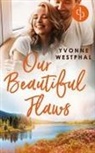 Yvonne Westphal - Our Beautiful Flaws