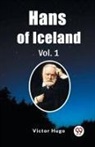 Victor Hugo - Hans of Iceland Vol. 1