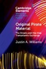 Justin A Williams, Justin A. Williams, Justin A. (University of Bristol) Williams, Williams Justin A. - Original Pirate Material