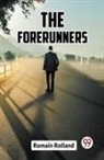 Romain Rolland - The Forerunners
