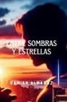 Damian Almaraz - Entre Sombras y Estrellas