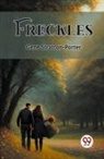 Gene Stratton-Porter - Freckles