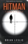 Brian Leslie - Hitman Undercover