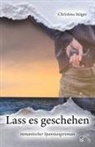 Christina Stöger - Lass es geschehen