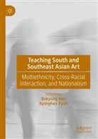 Bokyung Kim, Kyunghee Pyun - Teaching South and Southeast Asian Art