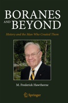 M Frederick Hawthorne, M. Frederick Hawthorne - Boranes and Beyond