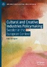 Katja Lindqvist - Cultural and Creative Industries Policymaking
