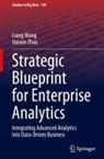 Liang Wang, Jianxin Zhao - Strategic Blueprint for Enterprise Analytics