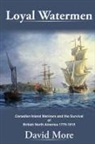 David More - Loyal Watermen