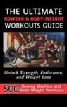 Mindscape Artwork Publishing, Mauricio Vasquez - The Ultimate Rowing & Body-Weight Workouts Guide
