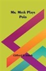 Clifford D. Simak - Mr. Meek Plays Polo