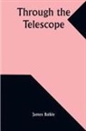 James Baikie - Through the Telescope