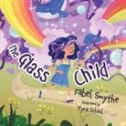 Fabel Smythe - The Glass Child
