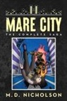 M. D. Nicholson - Mare City