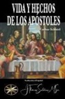 Caibar Schutel - Vida y Hechos de los Apóstoles