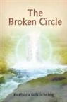 Barbara Schlichting - The Broken Circle