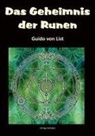 Guido Von List, Guido von List - Das Geheimnis der Runen