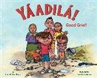 Laurel Goodluck, Jonathan Nelson, Nelson Jonathan - Yaadila!
