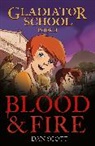 Dan Scott - Gladiator School 2: Blood & Fire