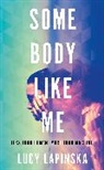 Lucy Lapinska - Some Body Like Me