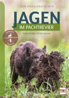 Dirk Decker, Peter Kallen - Jagen im Pachtrevier
